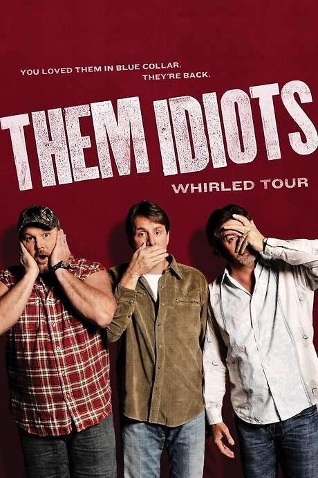 Them Idiots: Whirled Tour